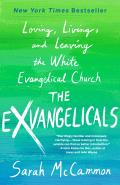 Exvangelicals Loving Living & Leaving the White Evangelical Church - Signed Edition