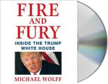 Fire & Fury Inside the Trump White House