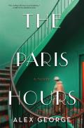 Paris Hours A Novel