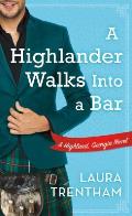 A Highlander Walks Into a Bar: A Highland, Georgia Novel