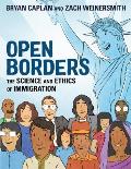 Open Borders The Science & Ethics of Immigration
