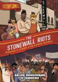 History Comics The Stonewall Riots Making a Stand for LGBTQ Rights