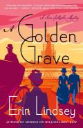 A Golden Grave: A Rose Gallagher Mystery