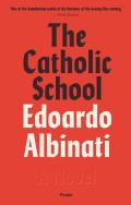 Catholic School A Novel