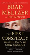 First Conspiracy The Secret Plot to Kill George Washington