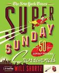 New York Times Super Sunday Crosswords Volume 8 50 Sunday Puzzles