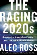 Raging 2020s Companies Countries People & the Fight for Our Future