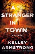 Stranger in Town A Rockton Novel