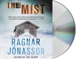 The Mist: A Thriller