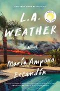 L A Weather A Novel