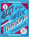 New York Times Best of the Week Series 2 Thursday Crosswords 50 Medium Level Puzzles