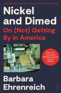 Nickel and Dimed: 20th Anniversary Edition: On Not Getting By in America