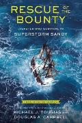 Rescue of the Bounty (Young Readers Edition): Disaster and Survival in Superstorm Sandy