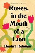 Roses in the Mouth of a Lion