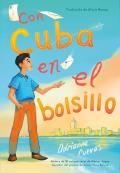 Con Cuba en el bolsillo Cuba in my Pocket Spanish Edition