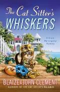 The Cat Sitter's Whiskers: A Dixie Hemingway Mystery
