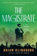 The Magistrate: An Inspector Lu Fei Mystery