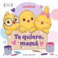 Te quiero mama I Love My Mommy Spanish ed