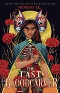 The Last Bloodcarver (Last Bloodcarver Duology #1) - Signed Edition