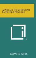 A Preface to Christian Faith in a New Age