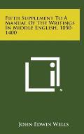 Fifth Supplement to a Manual of the Writings in Middle English, 1050-1400
