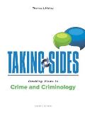 Taking Sides Clashing Views In Crime & Criminology