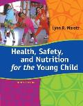 Health Safety & Nutrition for the Young Child
