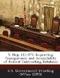 S. Hrg. 111-277: Improving Transparency and Accessibility of Federal Contracting Databases