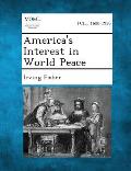 America's Interest in World Peace