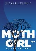 Moth Girl Versus the Bats