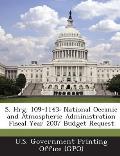 S. Hrg. 109-1143: National Oceanic and Atmospheric Administration Fiscal Year 2007 Budget Request