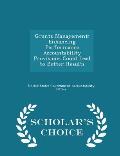 Grants Management: Enhancing Performance Accountability Provisions Could Lead to Better Results - Scholar's Choice Edition