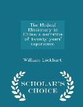 The Medical Missionary in China: A Narrative of Twenty Years' Experience. - Scholar's Choice Edition