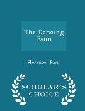 The Dancing Faun - Scholar's Choice Edition