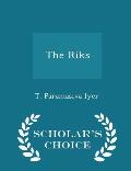 The Riks - Scholar's Choice Edition