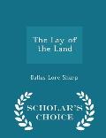 The Lay of the Land - Scholar's Choice Edition