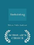 Backsliding - Scholar's Choice Edition