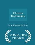 Clothes Dictionary - Scholar's Choice Edition