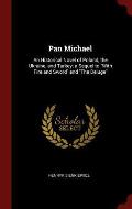 Pan Michael: An Historical Novel of Poland, the Ukraine, and Turkey; A Sequel to with Fire and Sword and the Deluge