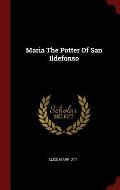 Maria the Potter of San Ildefonso