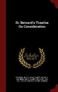 St. Bernard's Treatise on Consideration