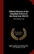 Official History of the Canadian Forces in the Great War 1914-19: The Medical Services