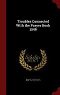 Troubles Connected with the Prayer Book 1549
