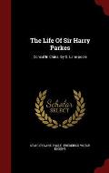 The Life of Sir Harry Parkes: Consul in China. by S. Lane-Poole