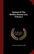 System of the Modern Roman Law, Volume 1