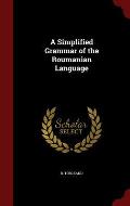 A Simplified Grammar of the Roumanian Language