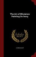 The Art of Miniature Painting on Ivory