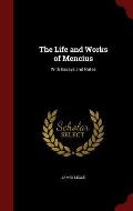 The Life and Works of Mencius: With Essays and Notes