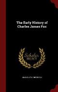 The Early History of Charles James Fox