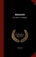 Manasseh: A Romance of Transylvania